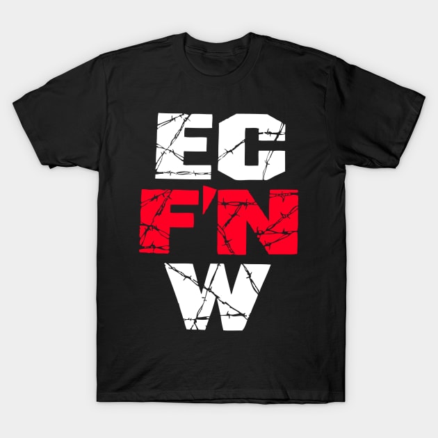 ecw T-Shirt by Corecustom